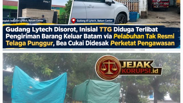 Gudang Lytech Disorot, Inisial TTG Diduga Terlibat Pengiriman Barang Keluar Batam via Pelabuhan Tak Resmi Telaga Punggur, Bea Cukai Didesak Perketat Pengawasan